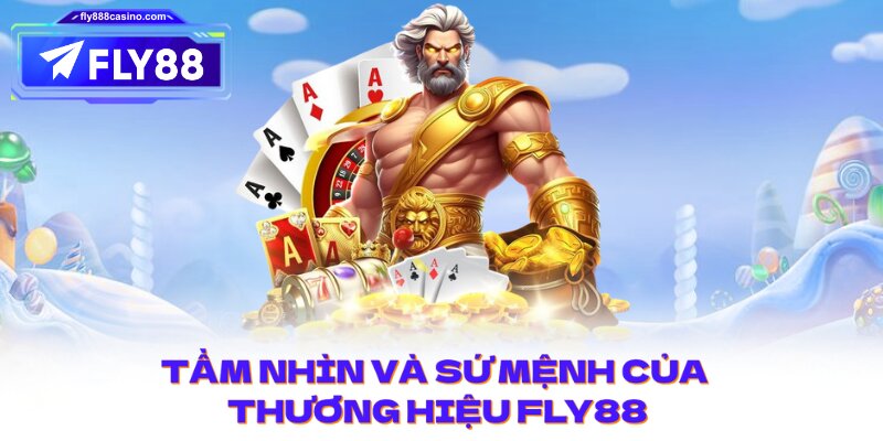 Tầm nhìn và sứ mệnh của thương hiệu FLY88